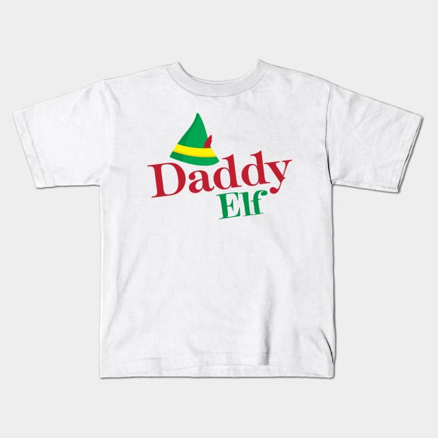 Daddy Elf Kids T-Shirt by Christ_Mas0